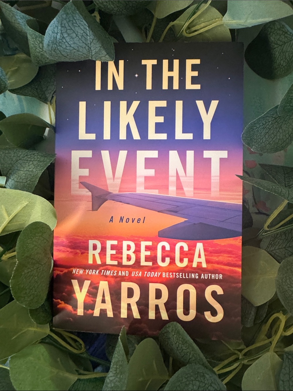 In the Likely Event by Rebecca Yarros